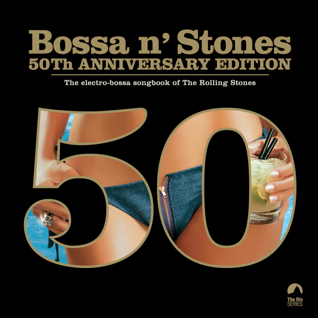 BOSSA N' STONES 50 ANNIVARSARY
