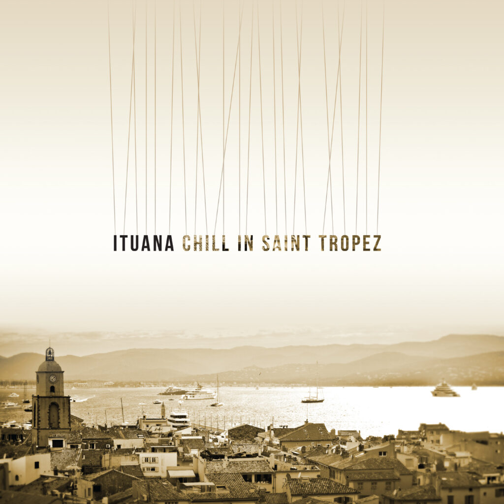 ITUANA - CHILL IN SAINT TROPEZ_CD