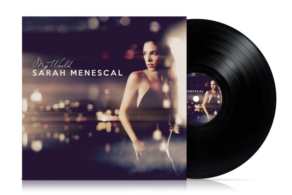 SARAH MENESCAL - MY WORLD