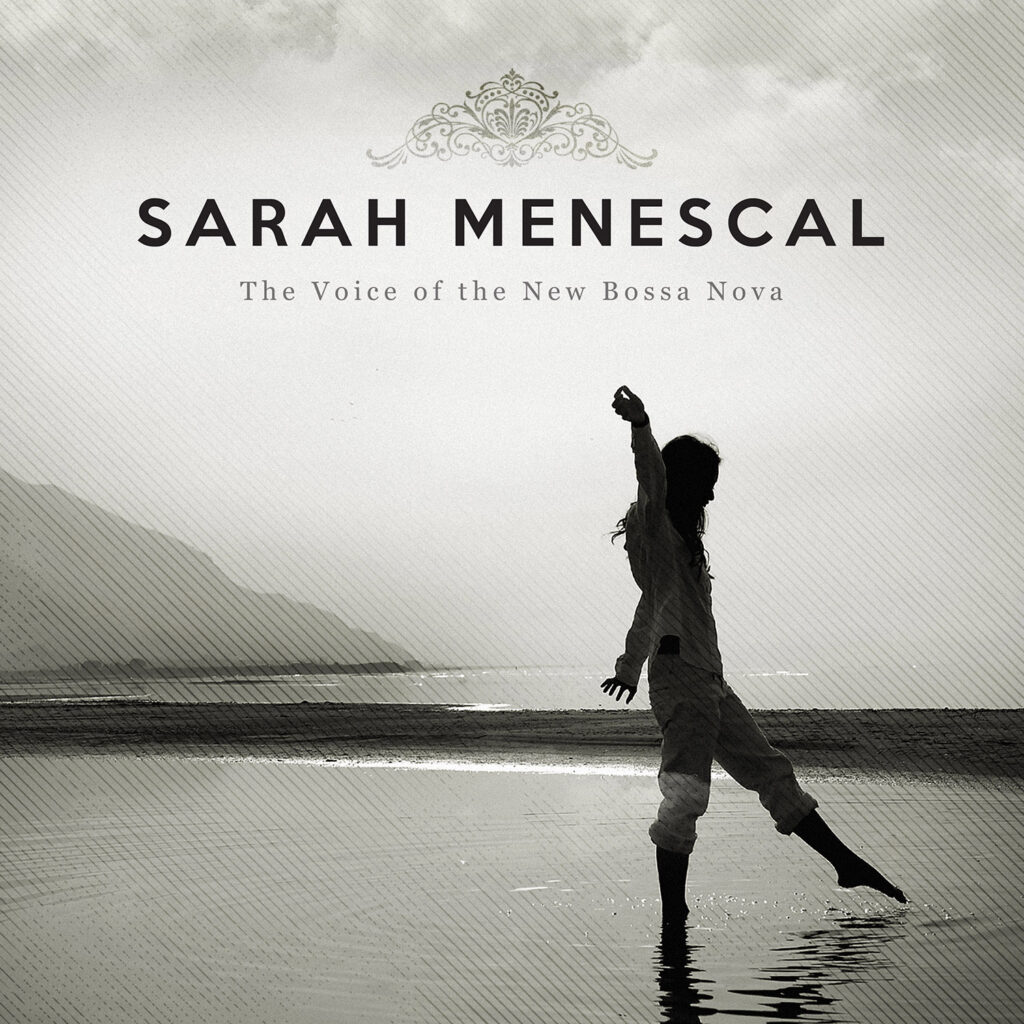 SARAH MENESCAL - The Voice of the New Bossa Nova_CD